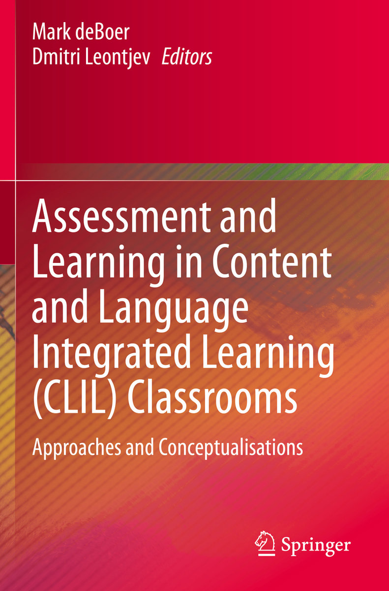 Assessment and Learning in Content and Language Integrated Learning (CLIL) Classrooms