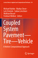 Coupled System Pavement - Tire - Vehicle