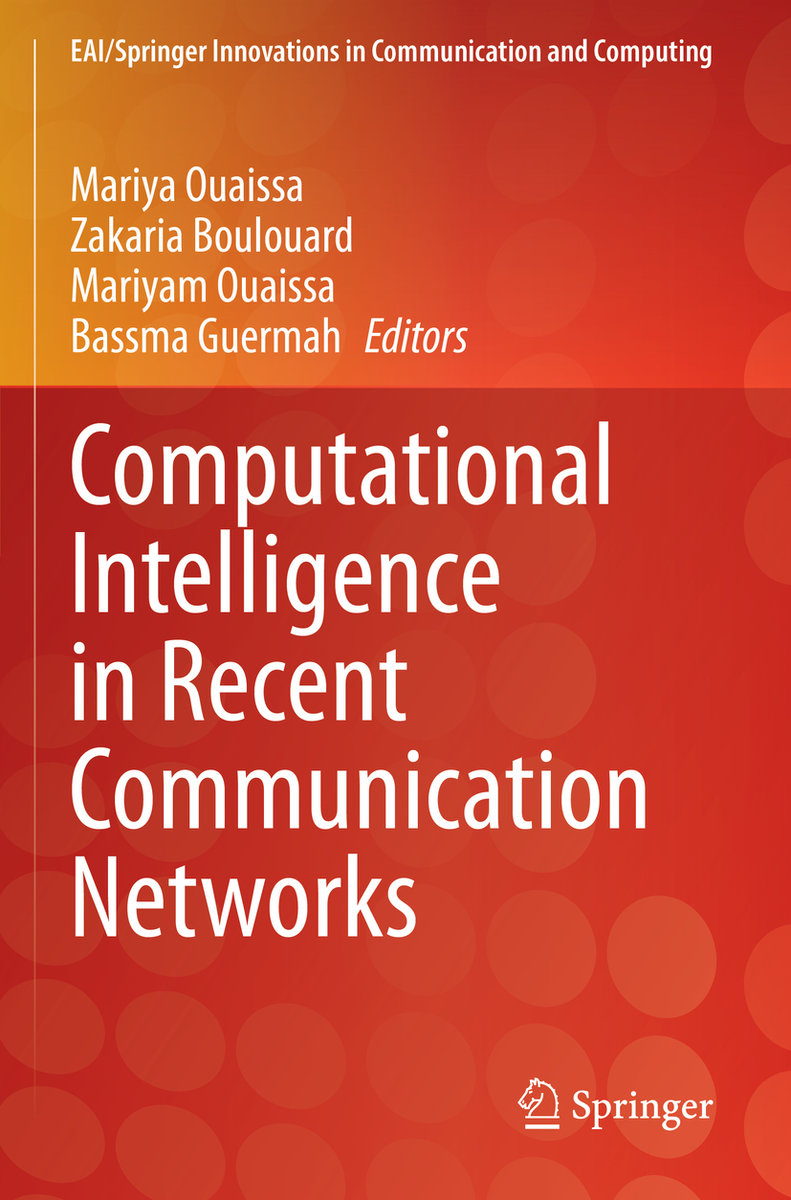 Computational Intelligence in Recent Communication Networks