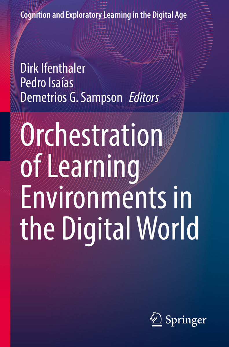 Orchestration of Learning Environments in the Digital World