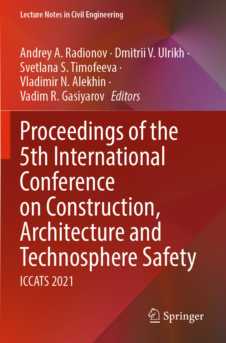 Proceedings of the 5th International Conference on Construction, Architecture and Technosphere Safety