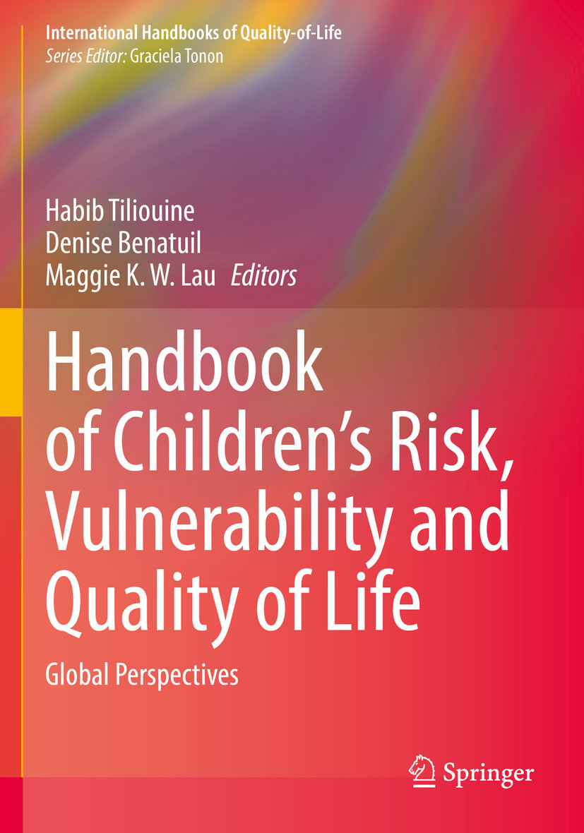 Handbook of Children¿s Risk, Vulnerability and Quality of Life