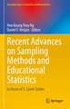 Recent Advances on Sampling Methods and Educational Statistics