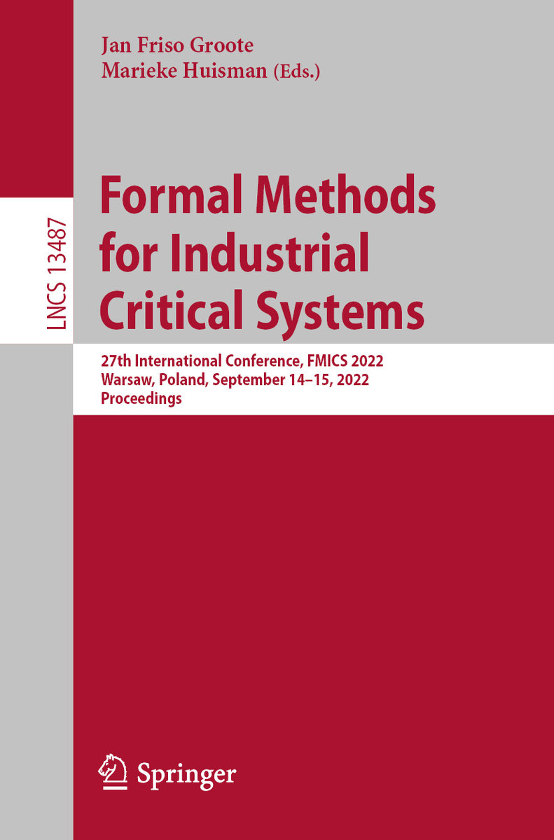 Formal Methods for Industrial Critical Systems