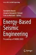 Energy-Based Seismic Engineering