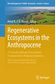 Regenerative Ecosystems in the Anthropocene