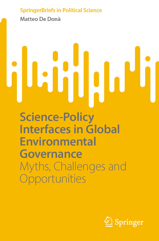 Science-Policy Interfaces in Global Environmental Governance