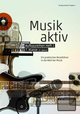 Musik aktiv Aufbaureihen Heft 1