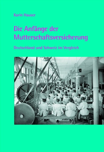 Die Anfänge der Mutterschaftsversicherung