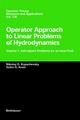 Operator Approach to Linear Problems of Hydrodynamics