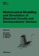 Mathematical Modelling and Simulation of Electrical Circuits and Semiconductor Devices