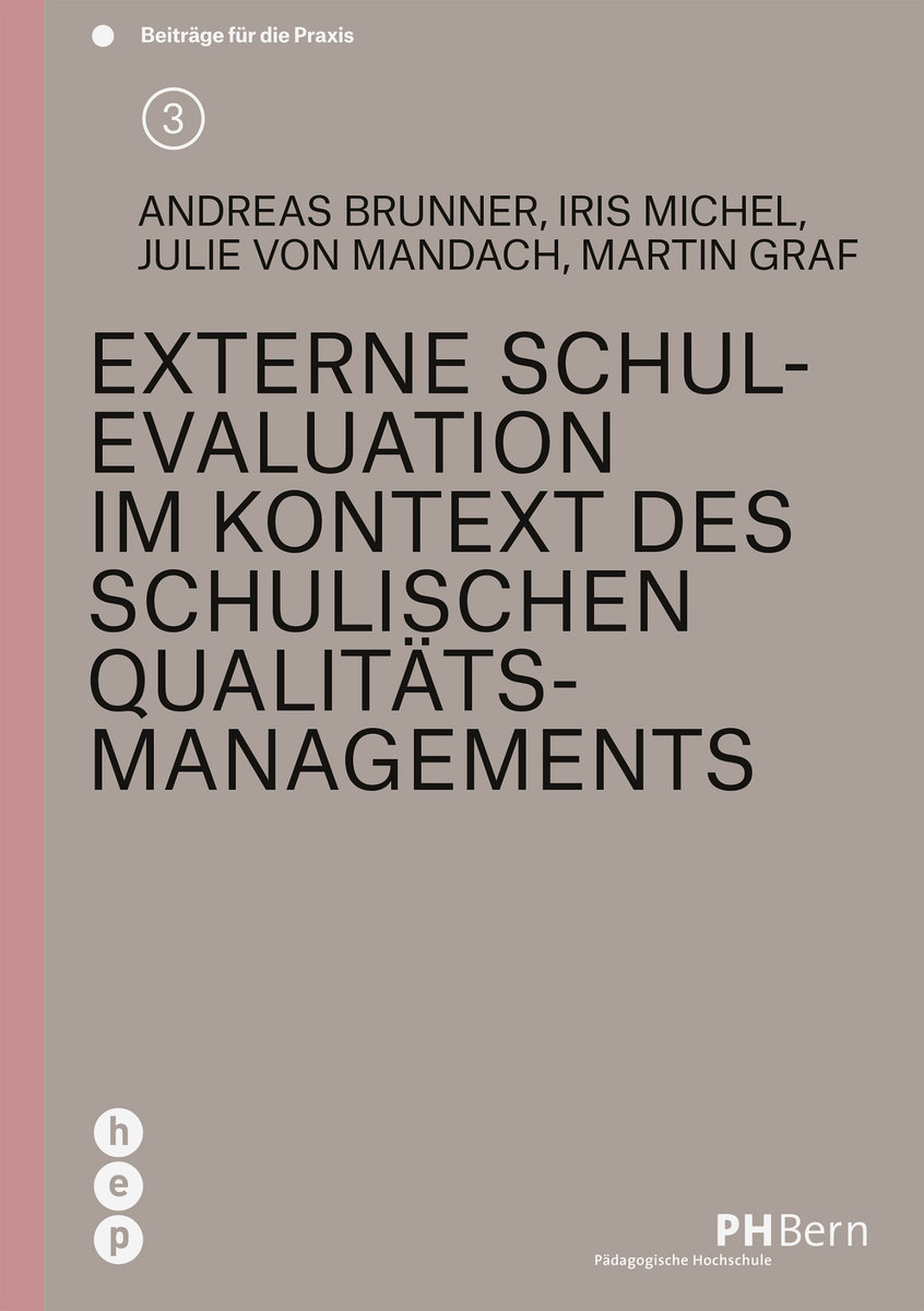 Externe Schulevaluation im Kontext des schulischen Qualitätsmanagements