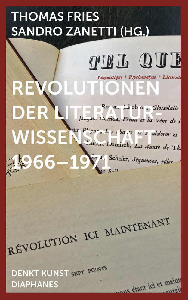 Revolutionen der Literaturwissenschaft 1966-1971