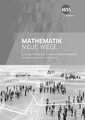 Mathematik Neue Wege SII - Ausgabe für die Berufsmaturität in der Schweiz