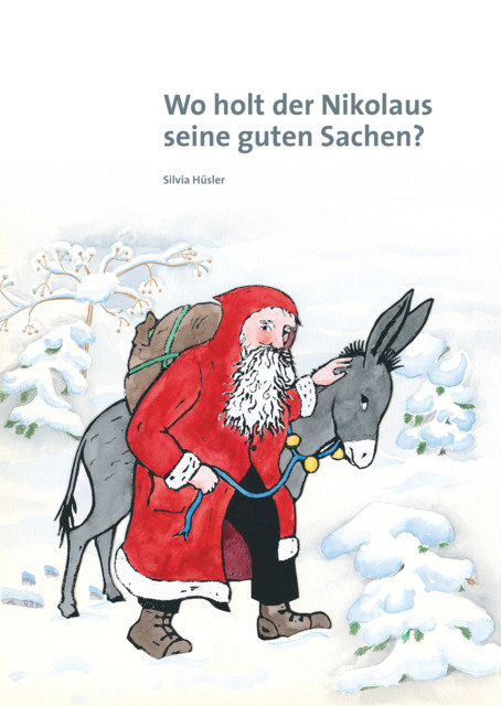 Wo holt der Nikolaus seine guten Sachen?