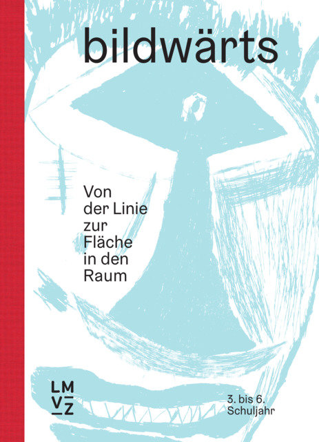 bildwärts 3. bis 6. Schuljahr, Handbuch