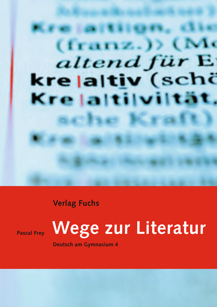 Wege zur Literatur (mit Code für digitale Ausgabe)