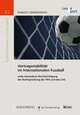 Vertragsstabilität im internationalen Fussball