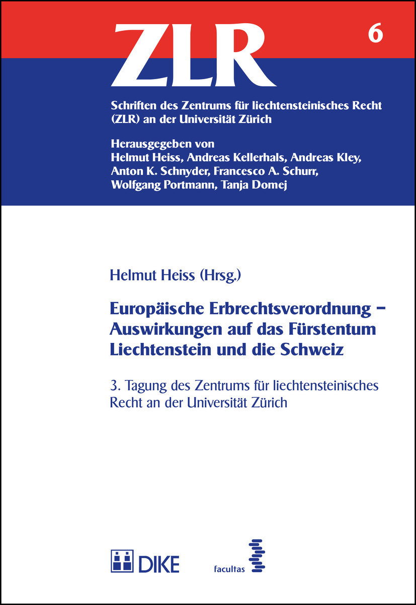 Europäische Erbrechtsverordnung - Auswirkungen auf das Fürstentum Liechtenstein und die Schweiz