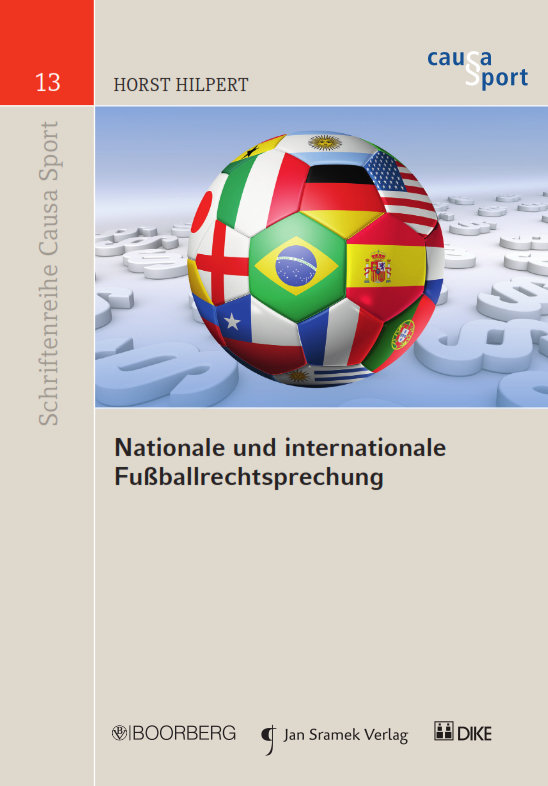 Nationale und internationale Fussballrechtsprechung