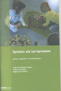 Spielen als Lernprozess