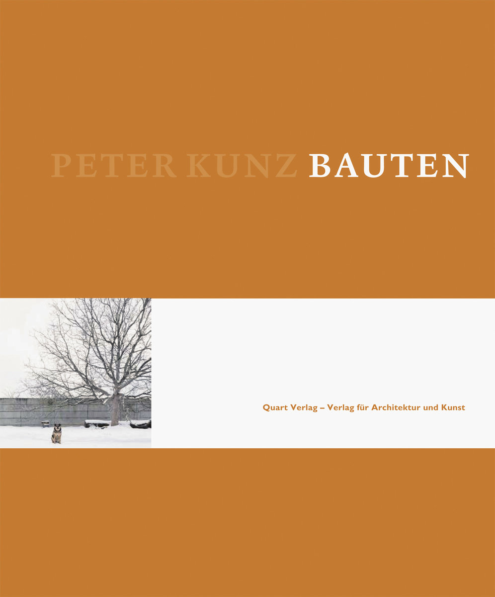 Peter Kunz. Bauten