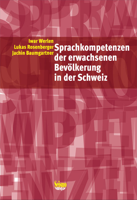 Sprachkompetenzen der erwachsenen Bevölkerung in der Schweiz