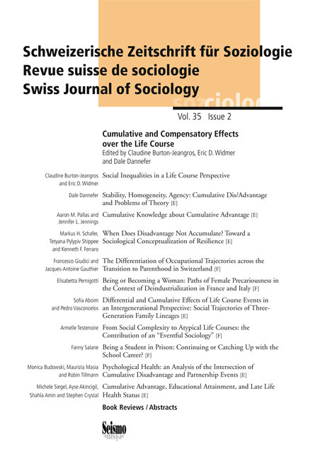 Cumulative and Compensatory Effects over the Life Course / Effets cumulatifs et