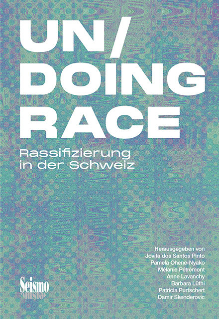 Un/Doing Race