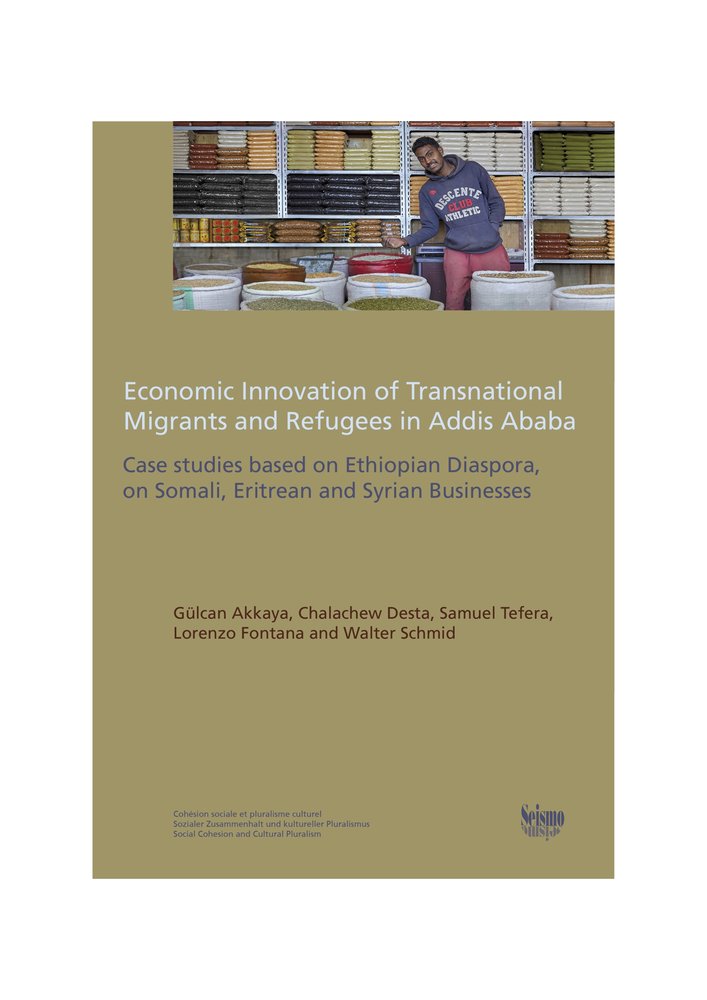 Economic Innovation of Transnational Migrants and Refugees in Addis Ababa