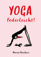 YOGA - federleicht!