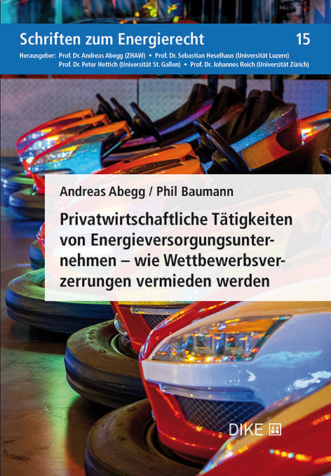 Privatwirtschaftliche Tätigkeiten von Energieversorgungsunternehmen - wie Wettbewerbsverzerrungen