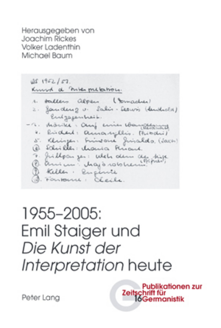 1955-2005: Emil Staiger und «Die Kunst der Interpretation» heute