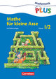 Mathematik plus - Grundschule, Mathe für kleine Asse, 1./2. Schuljahr, Kopiervorlagen