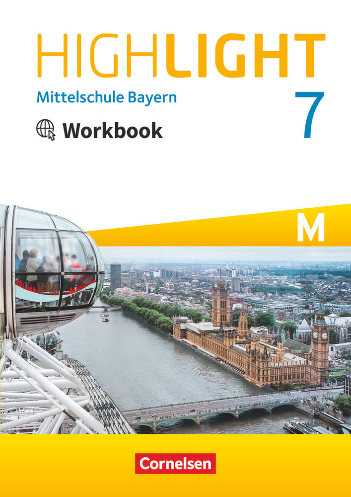 Highlight, Mittelschule Bayern, 7. Jahrgangsstufe, Workbook mit Audios online, Für M-Klassen