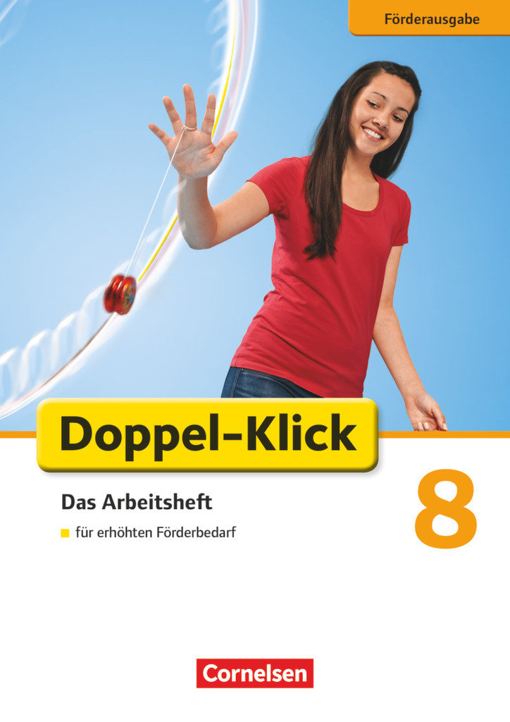 Doppel-Klick, Das Sprach- und Lesebuch, Förderausgabe, 8. Schuljahr, Inklusion: für erhöhten Förderbedarf, Arbeitsheft mit Lösungen