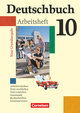 Deutschbuch, Sprach- und Lesebuch, Grundausgabe 2006, 10. Schuljahr, Arbeitsheft mit Lösungen