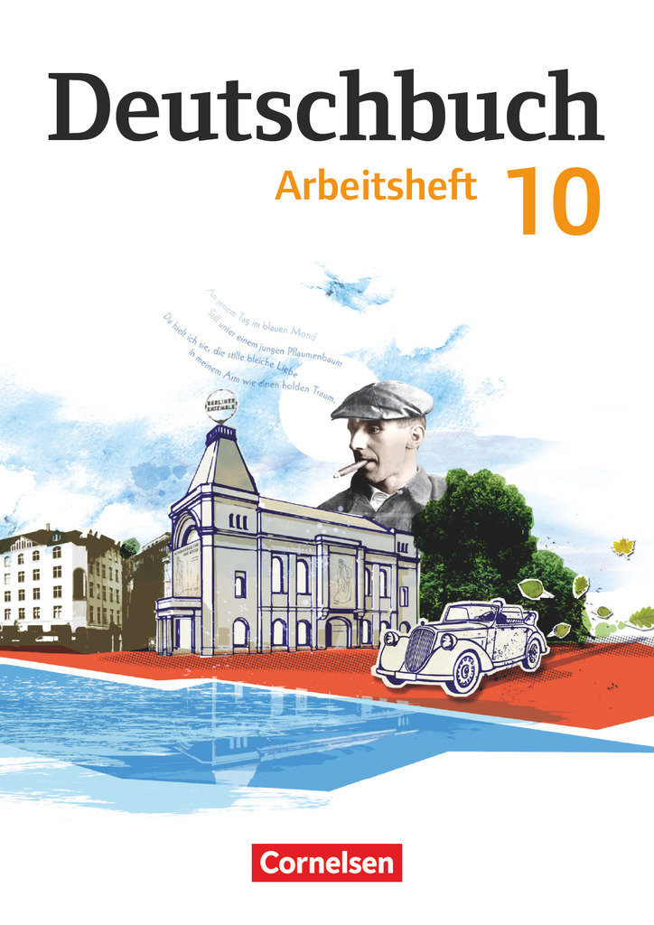 Deutschbuch Gymnasium, Berlin, Brandenburg, Mecklenburg-Vorpommern, Sachsen, Sachsen-Anhalt und Thüringen, 10. Schuljahr, Arbeitsheft mit Lösungen