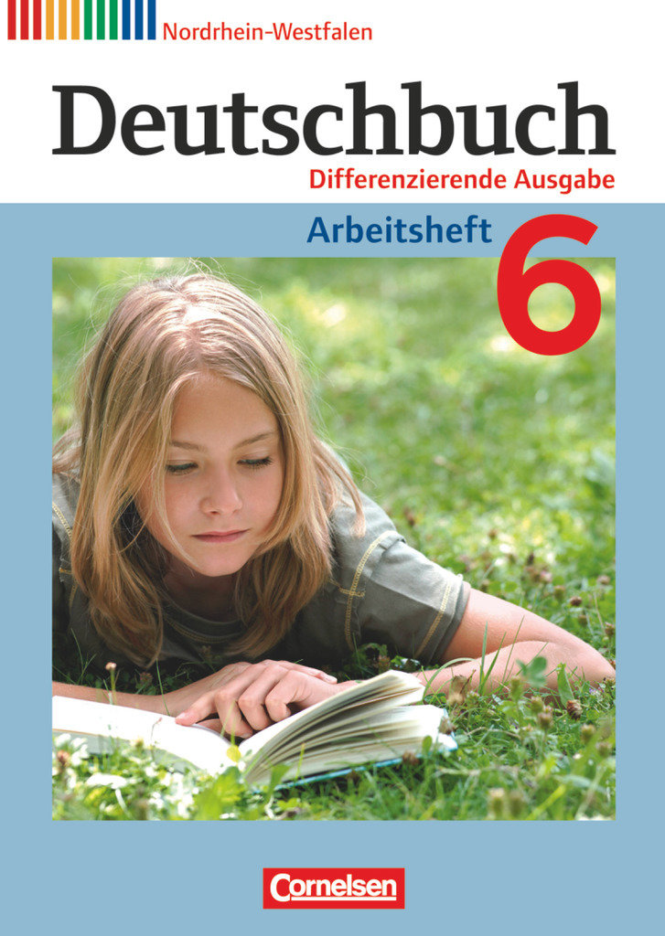 Deutschbuch, Sprach- und Lesebuch, Differenzierende Ausgabe Nordrhein-Westfalen 2011, 6. Schuljahr, Arbeitsheft mit Lösungen