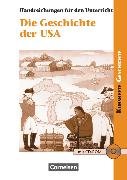 Kurshefte Geschichte, Allgemeine Ausgabe, Die Geschichte der USA, Von der Kolonialzeit zu den Herausforderungen des 21. Jahrhunderts, Handreichungen für den Unterricht mit CD-ROM