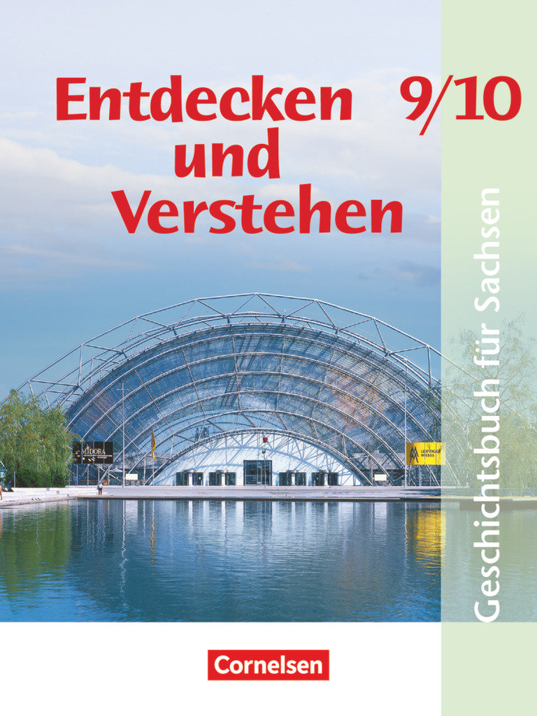 Entdecken und verstehen, Geschichtsbuch, Sachsen 2012, 9./10. Schuljahr, Vom Kalten Krieg bis zur Gegenwart, Schulbuch