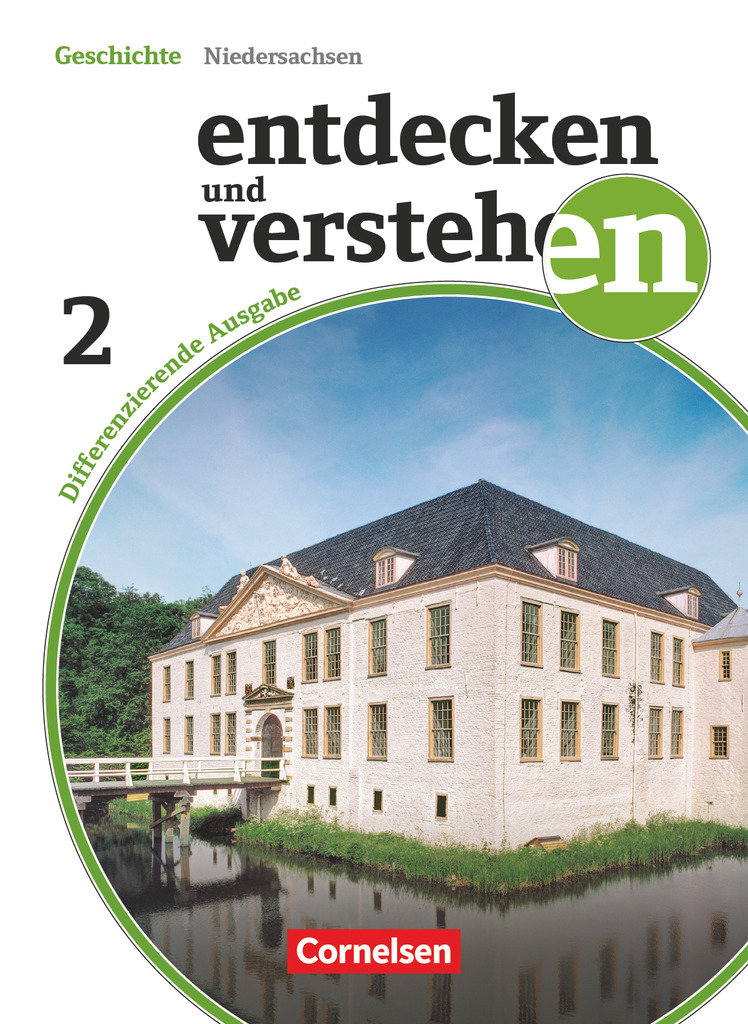 Entdecken und verstehen, Geschichtsbuch, Differenzierende Ausgabe Niedersachsen, Band 2: 7./8. Schuljahr, Von der Reformation bis zur Weimarer Republik, Schulbuch