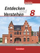 Entdecken und verstehen, Geschichtsbuch, Sachsen-Anhalt 2010, 8. Schuljahr, Vom Ende des Napoleonischen Zeitalters bis zum Deutschen Kaiserreich, Schulbuch