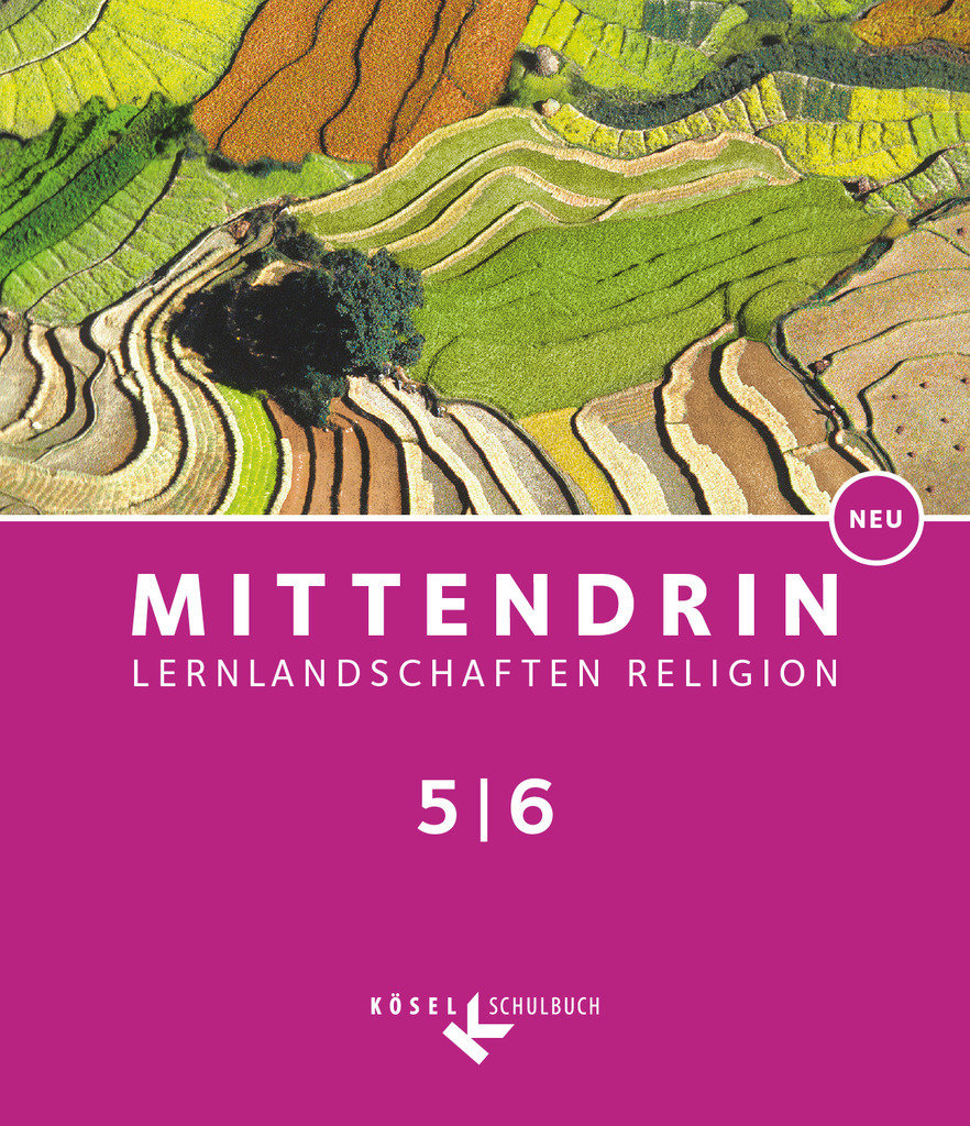 Mittendrin, Lernlandschaften Religion - Unterrichtswerk für katholische Religionslehre am Gymnasium/Sekundarstufe I, Baden-Württemberg und Niedersachsen - Neubearbeitung, Band 1: 5./6. Schuljahr, Schulbuch