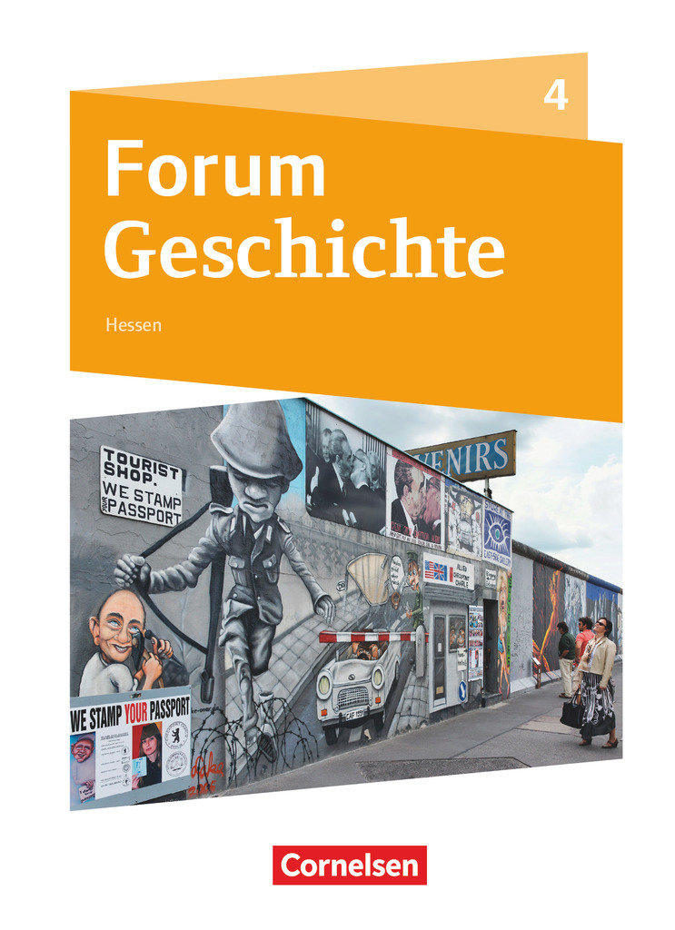 Forum Geschichte - Neue Ausgabe, Gymnasium Hessen, Band 4, Vom Ende des Ersten Weltkrieges bis zur Gegenwart, Schulbuch