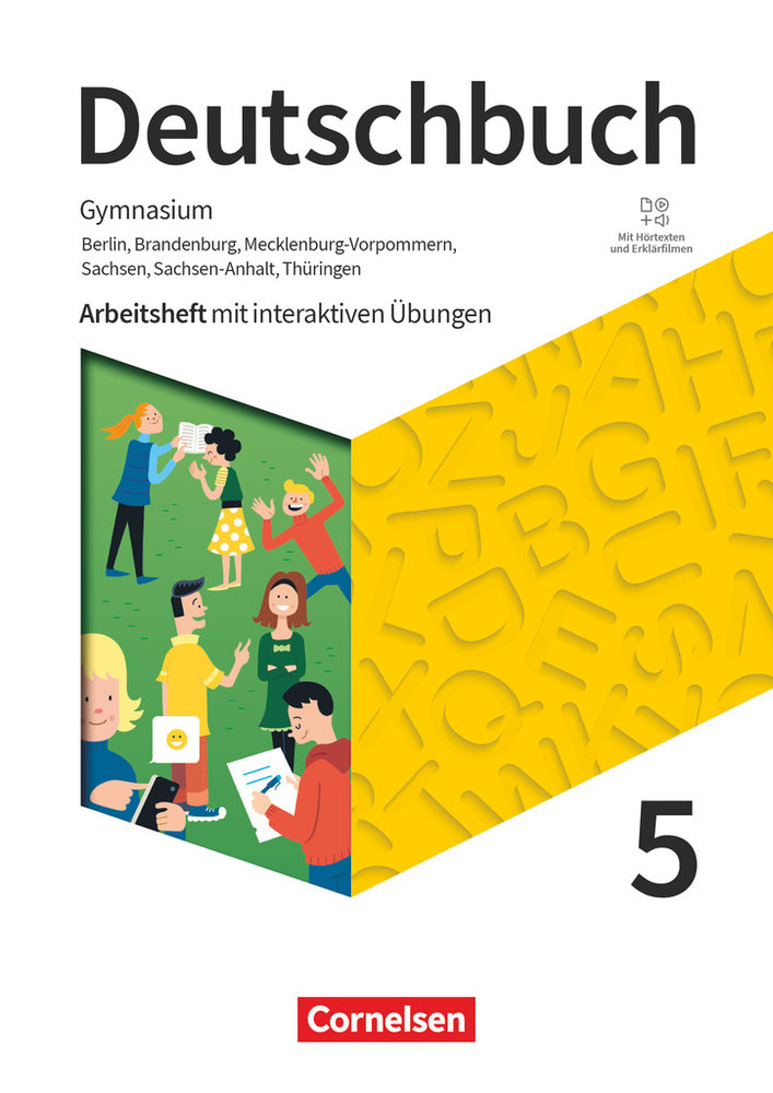 Deutschbuch Gymnasium, Berlin, Brandenburg, Mecklenburg-Vorpommern, Sachsen, Sachsen-Anhalt und Thüringen - Neue Ausgabe, 5. Schuljahr, Arbeitsheft mit interaktiven Übungen online, Mit Lösungen