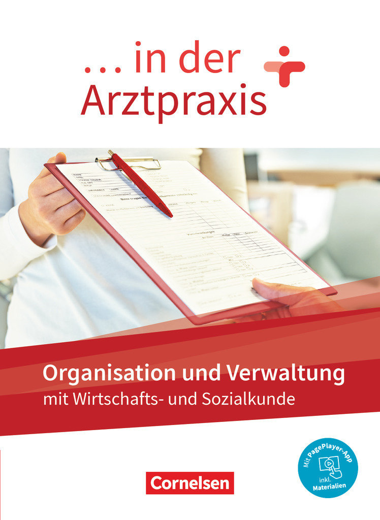 ... in der Arztpraxis, Neue Ausgabe, Organisation und Verwaltung in der Arztpraxis, Schulbuch, Mit PagePlayer-App