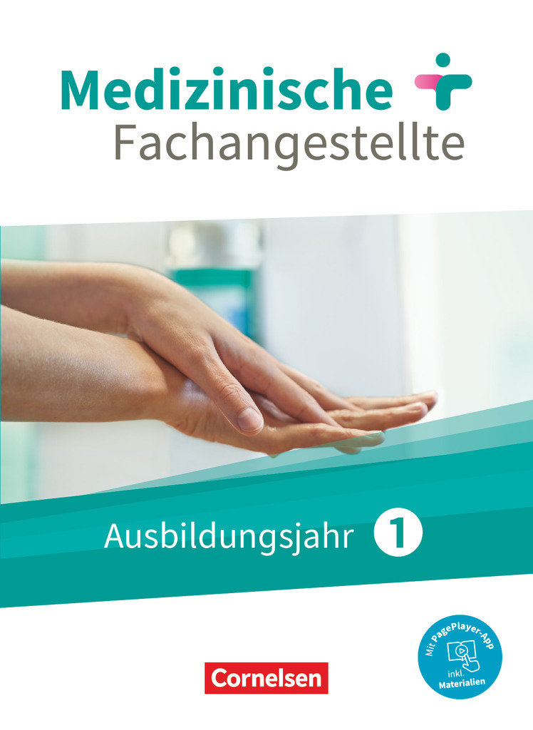 Medizinische Fachangestellte, Neue Ausgabe, 1. Ausbildungsjahr, Jahrgangsband, Schulbuch, Mit PagePlayer-App