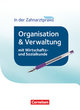 Zahnmedizinische Fachangestellte, Organisation und Verwaltung in der Zahnarztpraxis (mit Wirtschafts- und Sozialkunde) - 2016, Schulbuch