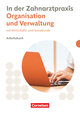 Zahnmedizinische Fachangestellte, Ausgabe 2023, Organisation & Verwaltung, Arbeitsbuch